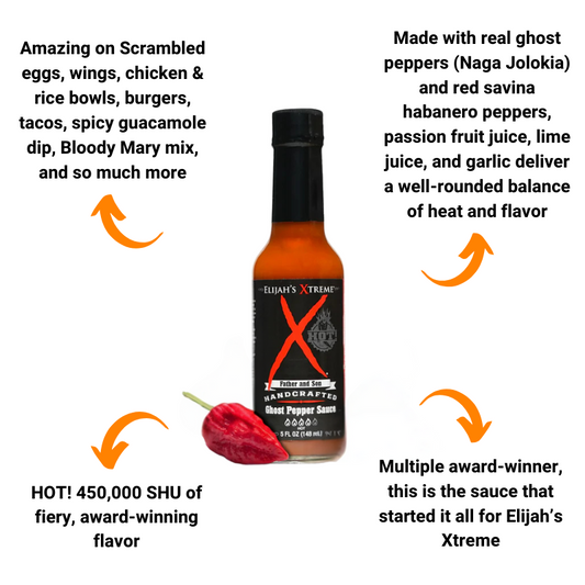 Ghost Pepper Hot Sauce by Elijah's Xtreme