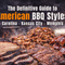 Definitive Guide to American BBQ Styles