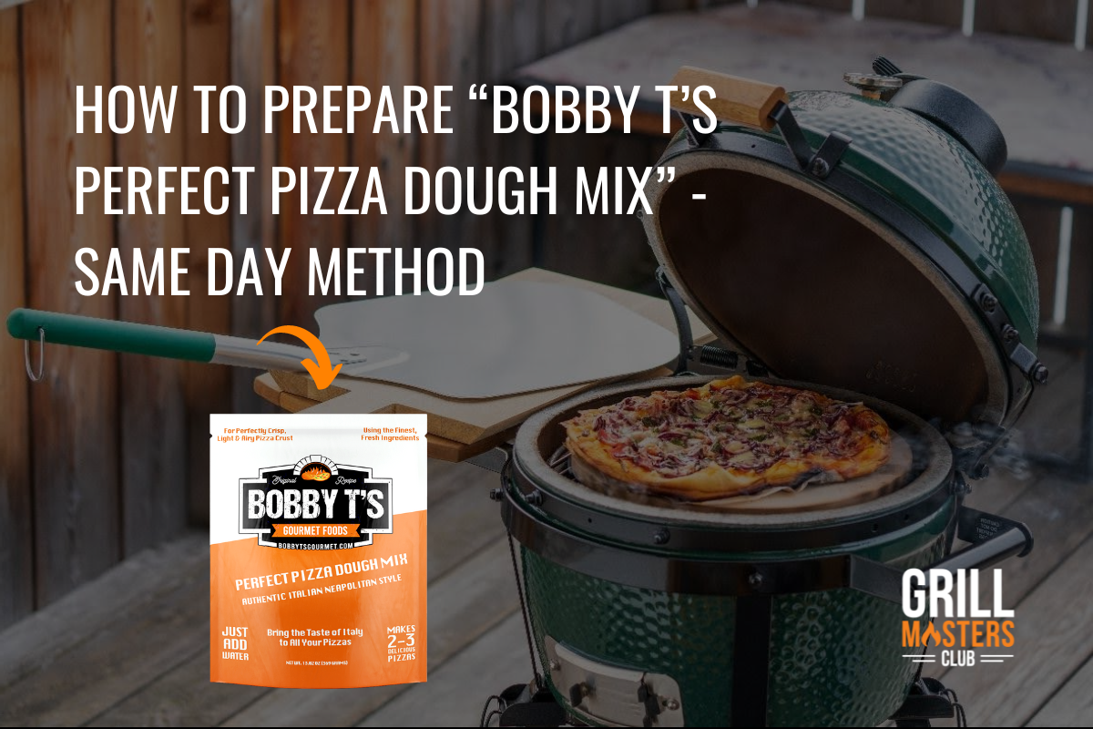 Day Method Sub Rectangle Bobby T's Perfect Pizza Dough: Same Day Method | Grill Masters Club