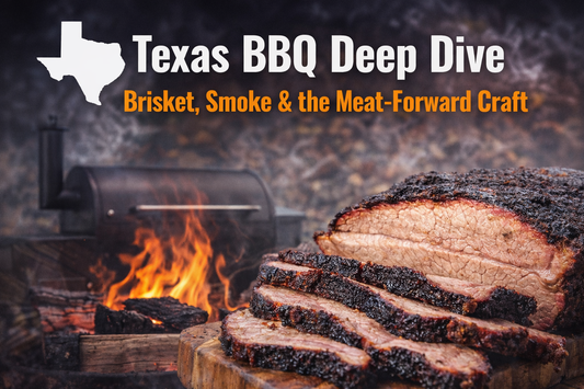 Texas BBQ Deep Dive: Brisket, Smoke, Bark, and the Meat-Forward Craft