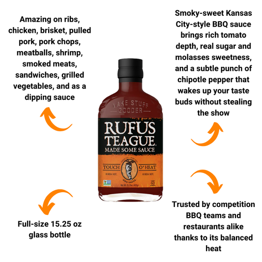 Rufus Teague Touch O' Heat BBQ Sauce (15.25 oz)